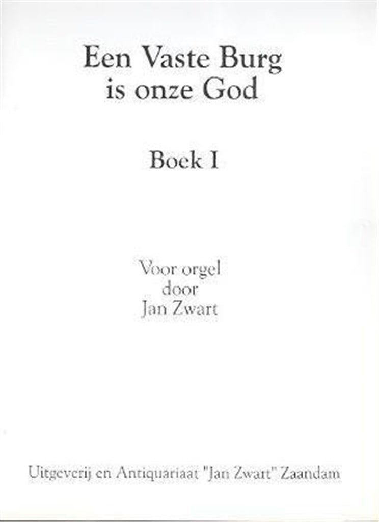 Boek 01 Een Vaste Burg is onze God